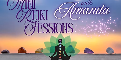 Mini Reiki Sessions w\/ Amanda