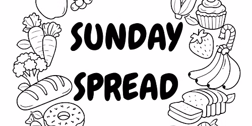 Sunday Spread and Brunch