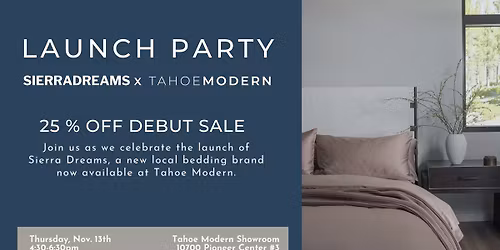 Sierra Dreams X Tahoe Modern: Launch Party