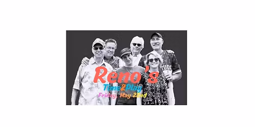 Time2Play - Live @ Reno's North!