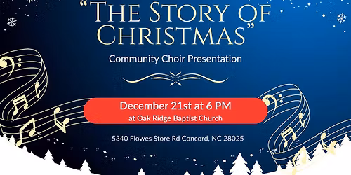 \u201cThe Story of Christmas\u201d A Community Choir Experience