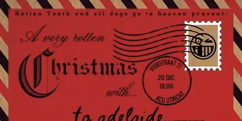 A Very Rotten Christmas - All Dogs Go To Heaven \/ To Adelaide \/ Dog Person \/ Biddy Early