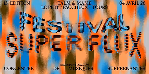 FESTIVAL SUPER FLUX 2026