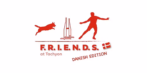 F.R.I.E.N.D.S. at Tachyon - Danish Edition