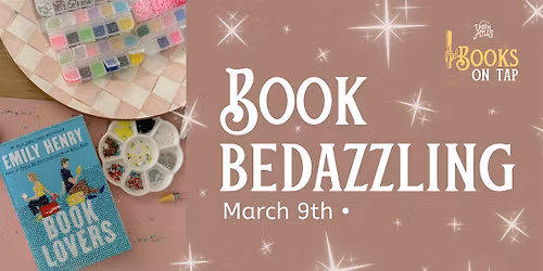 Book Bedazzling @ Books on Tap (21+)