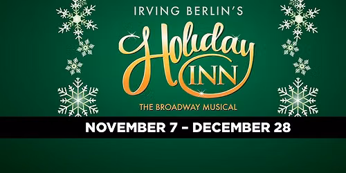 Irving Berlins Holiday Inn at Bucks County Playhouse
