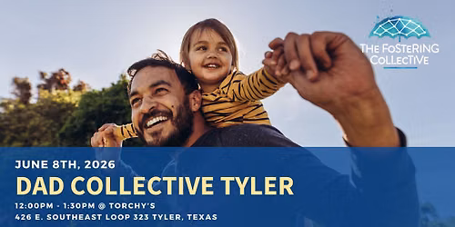 Dad Collective Tyler