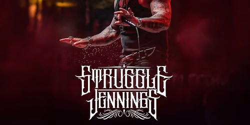 STRUGGLE JENNINGS
