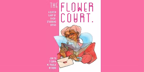 LARP Night, "Flower Court" w\/ Paula @ SQBG