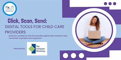 Click, Scan, Send: Digital Tools for Child Care