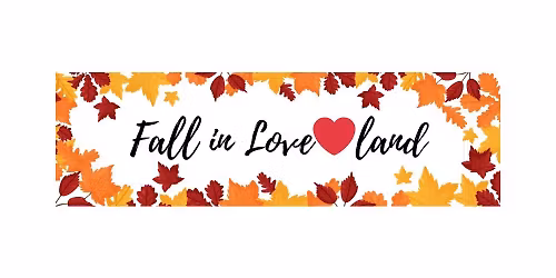 "FALL in LOVE\u2764\ufe0fland"