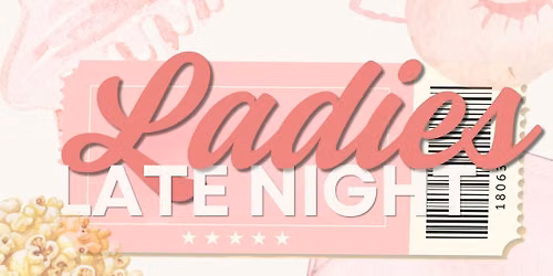 Legacy Ladies Late Night