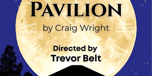 SFCC Theatre Presents: THE PAVILION