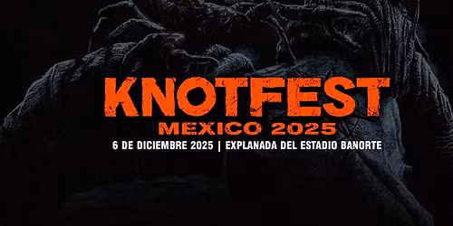 Tour GDL-CDMX al Knotfest 2025 