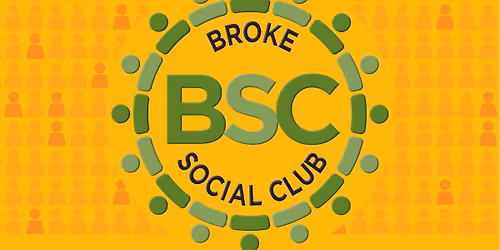Broke Social Club April Gathering!