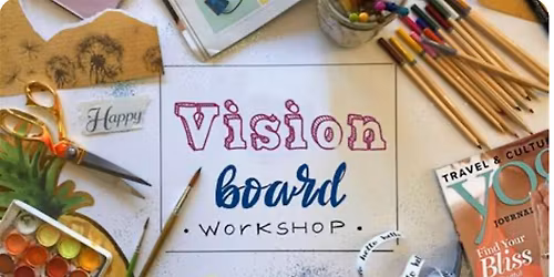 Vision Board Workshop