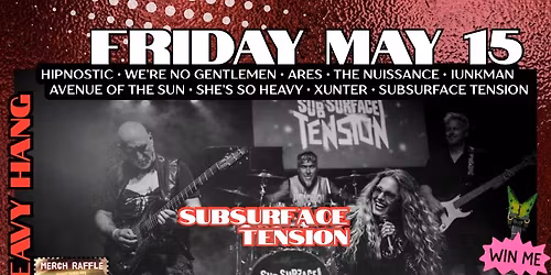 Fri May 15 Subsurface Tension, Hipnostic, ARES + Win a Dime Slime Custom Guitar \ud83c\udfb8 <-tap here