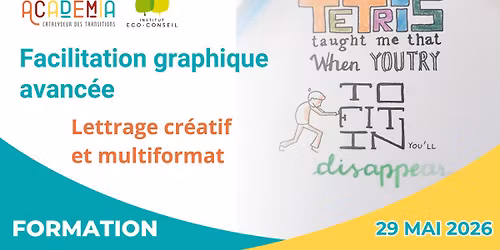 FORMATION : "Facilitation graphique avanc\u00e9e : lettrage cr\u00e9atif et multi-format"