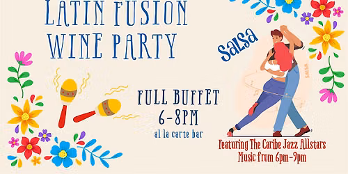 Latin Fusion Wine Party