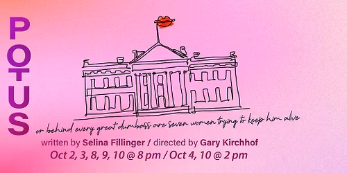 Auditions :: POTUS