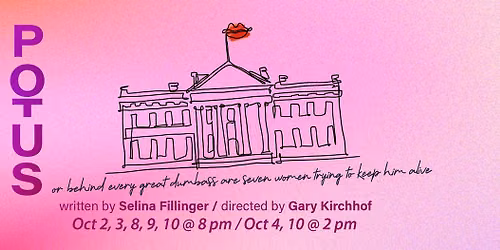 Auditions :: POTUS