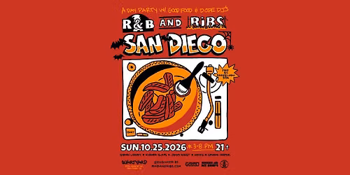 R&B AND RIBS: SAN DIEGO 10.25.2026