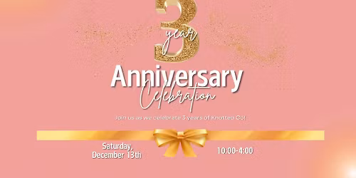 Knotted Co's 3 Year Anniversary!