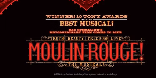 Moulin Rouge! The Musical - Houston