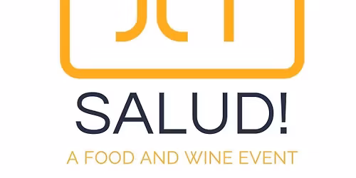 Salud | A Food and Wine Event