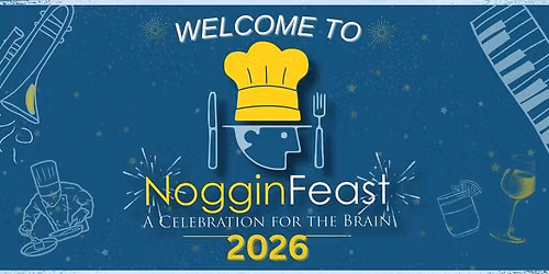 NogginFeast 2026: A Celebration of the Brain