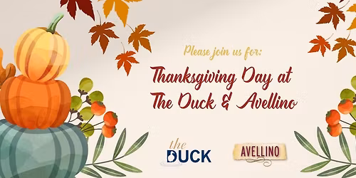 Thanksgiving Day Feast at The Duck & Avellino