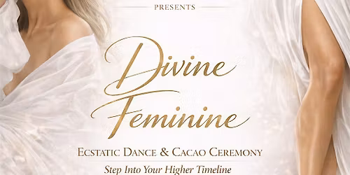 The Goddess Within: Ecstatic Dance & Cacao Ceremony