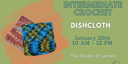 Intermediate Crochet: Dishcloth