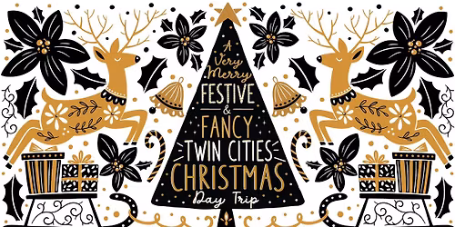 A Very Merry Festive & Fancy Twin Cities Christmas Day Trip