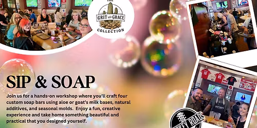 Sip and Soap - Christmas Edition