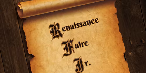 Renaissance Faire Jr.