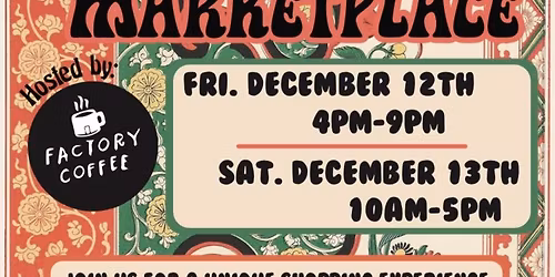 Factory Coffee Holiday Marketplace