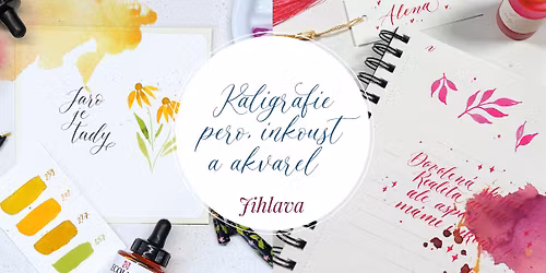 Kurz modern\u00ed kaligrafie s inkoustem & akvarelem \u2013 9.4.2026 Jihlava