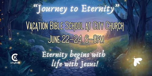 Vacation Bible School at City Church
