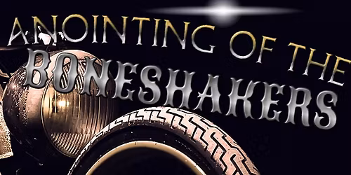 Anointing of the Boneshakers