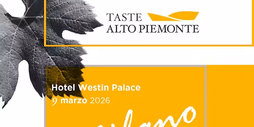 Taste Alto Piemonte Milano