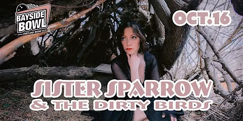 Sister Sparrow & The Dirty Birds live at Bayside Bowl | all-ages