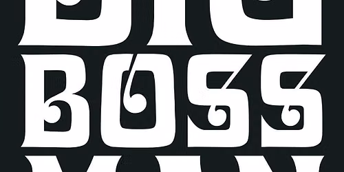 LEMAN presents Big Boss Man, The Forty Fours, Supergiant, Mood Hoover, Lemon + Lime.