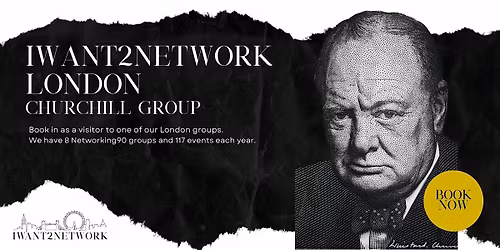 London Business Networking I London Victoria I IW2N Churchill Group