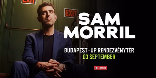 Sam Morril - live in Budapest \/ Sam Morril el\u0151sz\u00f6r Budapesten