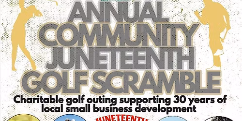 4TH ANNUAL COMMUNITY JUNETEENTH GOLF SCRAMBLE
