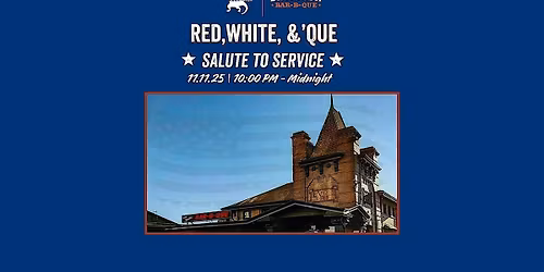 Red, White, & 'Que: Salute to Service