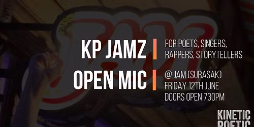 KINETIC POETIC KP JAMZ - Spoken Word & Live Music Fusion Open Mic