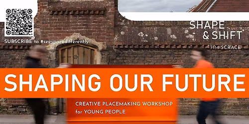 Shaping Our Future  >>> 27th May 18.00-20.00
