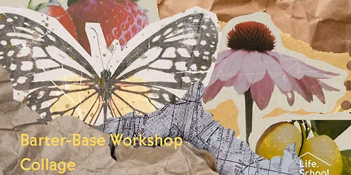 Barter-based Workshop - Collage